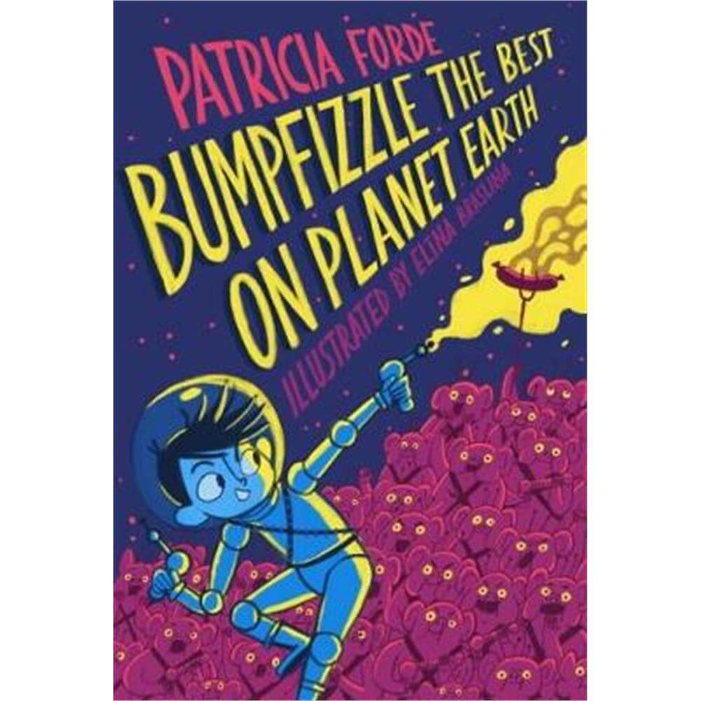 Bumpfizzle the Best on Planet Earth (Paperback) - Patricia Forde